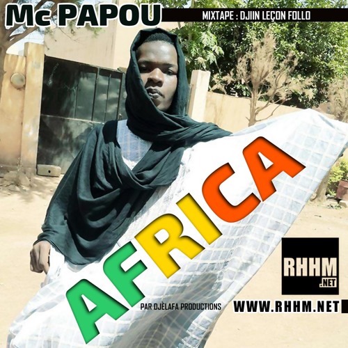 Listen to Africa - Mc Papou by RHHM.Net in MC Papou Scorpion Noir playlist  online for free on SoundCloud