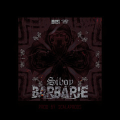 SIBOY - BARBARIE (Prod by Scalaprods)