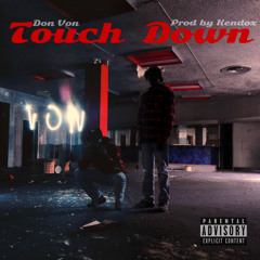 Touch Down (prod. Kendox)