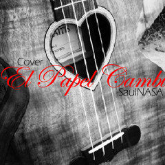 El Papel Cambio - SaulNASA (Cover)
