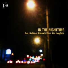 In The Nighttime (feat. DaHee of Romantic Floor)