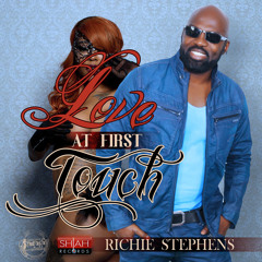 Richie Stephens - Love At First Touch [Shiah Records 2015]