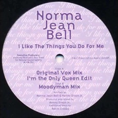 Norma Jean Bell - I Like The Things You Do For Me (Moodyman Mix)