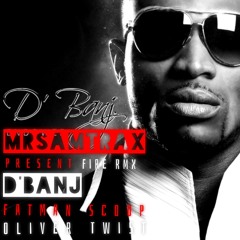 D'Banj Ft Fatman Scoop - Oliver Twist (Mr Samtrax Rmx) FREE