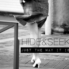 Lynsey Davies - Just The Way It Is (Hide&Seek Remix) [FREE DOWNLOAD]