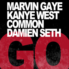 Common feat. Kanye West & Marvin Gaye -GO- [Damien Seth Remix]