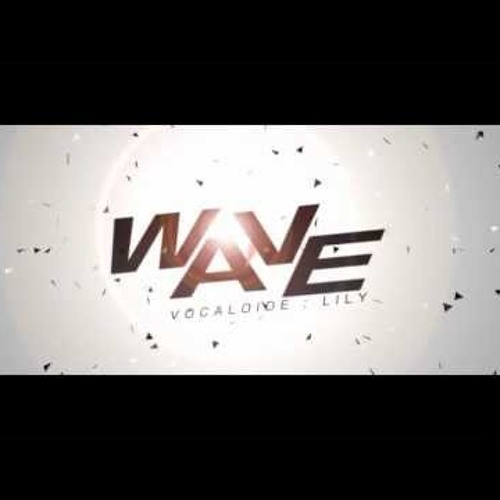 Wave 【歌ってみた】