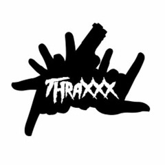 Thraxxx - We Dem Niggas