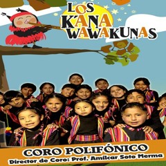 Los Kana Wawakunas - Mamita Linda (2015)