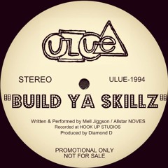 Mell Jiggson X Allstar NOVES - Build Ya Skills (Prod. by Diamond D)