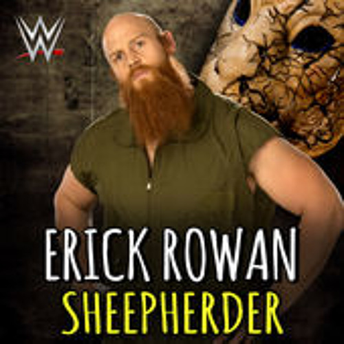 WWE: Sheepherder (Erick Rowan)