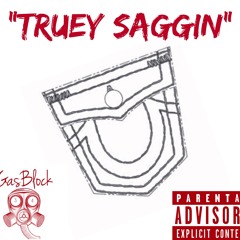 Zae Racksz - Truey Saggin