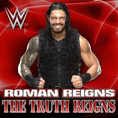 WWE: The Truth Reigns (Roman Reigns)