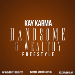 Handsome & Wealthy Freestyle