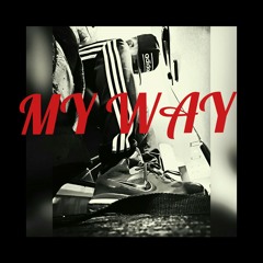 My Way ft Fetty Wap & Drake