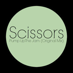 Scissors - Pump Up The Jam