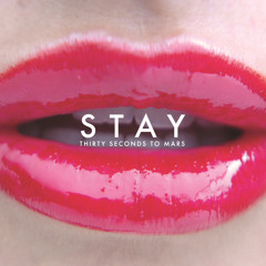 30 Seconds To Mars - Stay (Rihanna)