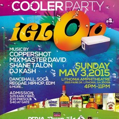 IGLOO ATL (MIX MASTER DAVID/ SHANE TALON/ COPPERSHOT)