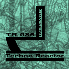TR-085-Juergen-Lapuse-Techno-Reactor