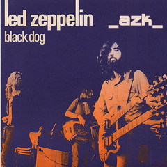 Led Zeppelin - Black Dog (_azk_ remix)- FREE DOWNLOAD