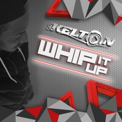 Bass In'a Ass Session(Whip It Up)Dj Kelton(kln)