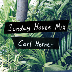 Sunday House Mix