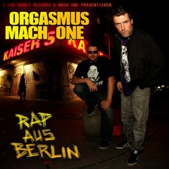 Orgasmus & Mach One feat. Bass Sniper - Berlin West bei Nacht (prod. KS Beats)