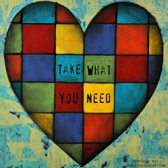 Take What You Need