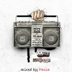 May Mashup - Mixed by Passa