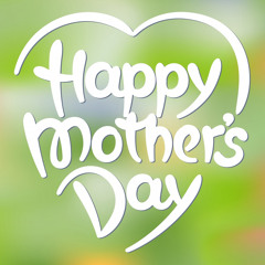 Happy Mothers Day 2015 X NAVi