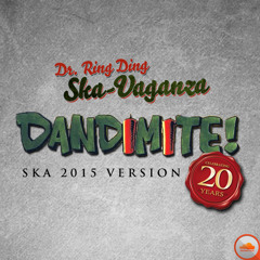Dr. Ring Ding Ska-Vaganza : Dandimite Ska 2015