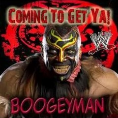 WWE: Coming To Get Ya (Boogeyman)