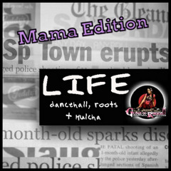 LIFE Mama Edition #throwbackmix#TashaRozez #GNR #GunznRozez #GirlsnReggae