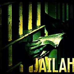 JAILAH JAIL BREAK [MIXTAPE]