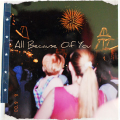 All Because Of You - Kaylani & Tristan Peace