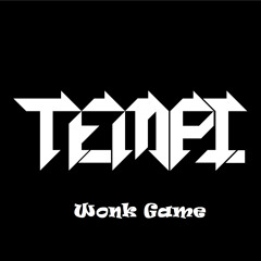 TEMPI - WONK GAME (Original)