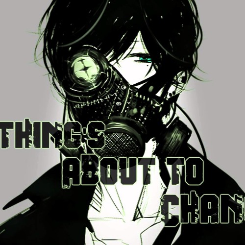 Nightcore - War Of Change
