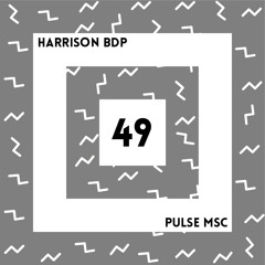 49ème Pulsation - HARRISON BDP