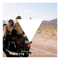 Hands Free | A WITNESS THIS Mixtape