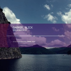Gabriel Slick - Etheral (Original Mix) Cut