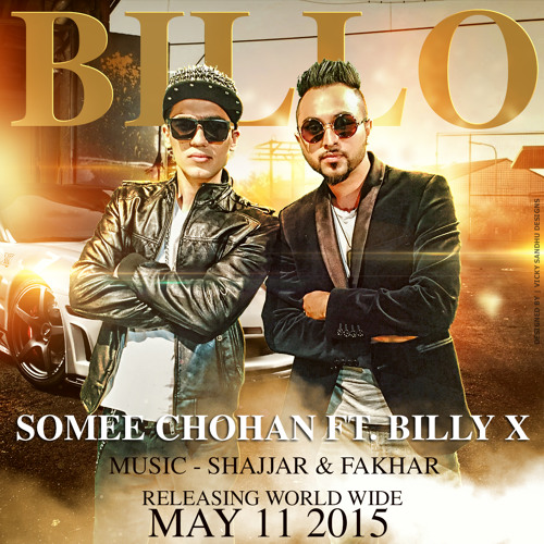 Billy X - Billo - Somee Chohan