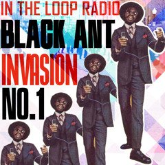 Invasion Series #1 - Black Ant