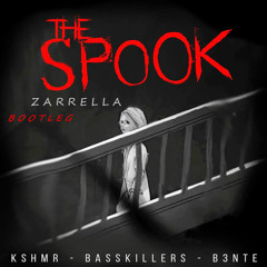 KSHMR - The Spook Ft BassKillers & B3nte (Zarrella Bootleg)