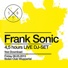 08.05.2015 - Frank Sonic @ Sound of Butan