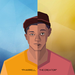 Pharrell, The Creator
