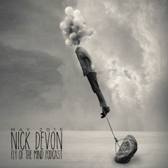 Nick Devon - Fly Of The Mind (May 2015 Podcast)