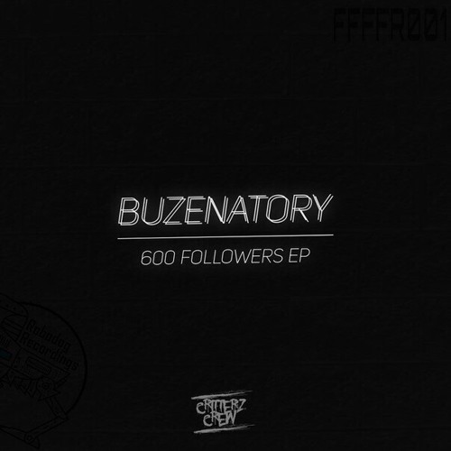 Buzenatory - 600 Followers EP /4xFR001