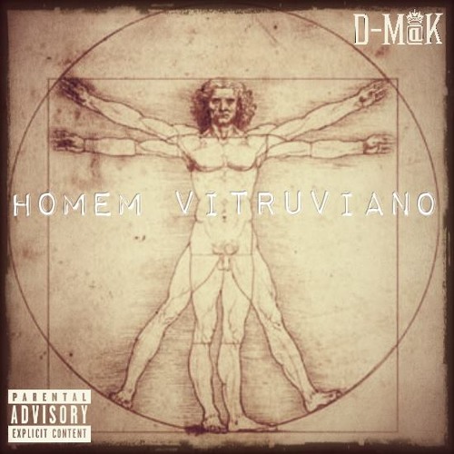 D-M@K - Homen Vitruviano [Prod. by NYBangers]