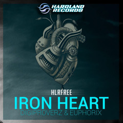 Digiproverz & Euphorix - Iron Heart (Original Mix)