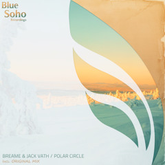 Breame & Jack Vath - Polar Circle (Original Mix) [OUT NOW]